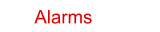 Alarms